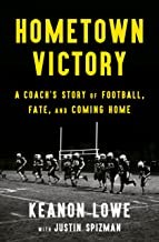 Cover of Hometown Victory: A Coach's Story of Football, Fate, and Coming Home