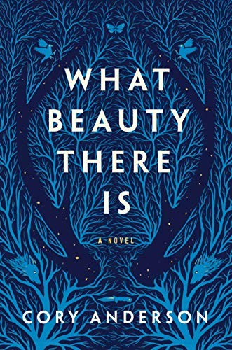 Cover of What Beauty There Is