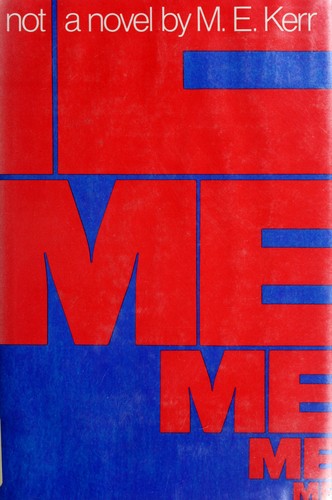 Cover of Me Me Me Me Me: Not a Novel