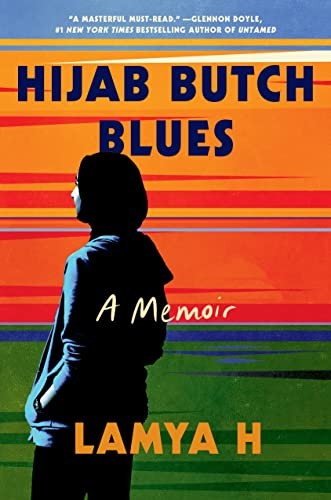 Cover of Hijab Butch Blues: A Memoir