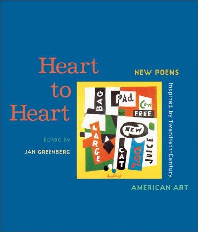 Cover of Heart to Heart: New Poems Inspired by Twentieth-Century American Art