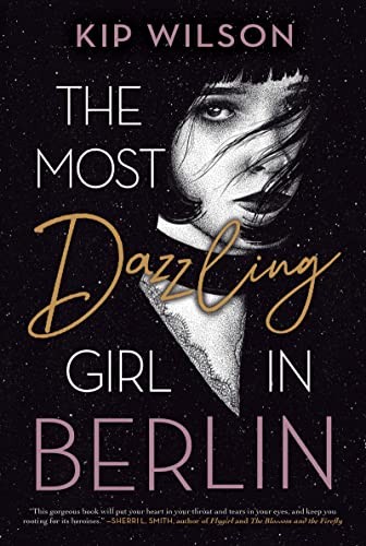 Cover of The Most Dazzling Girl in Berlin