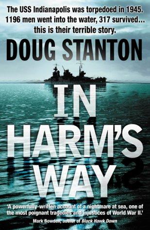 Cover of In Harm's Way: The Sinking of the USS Indianapolis and the Story of Its Survivors