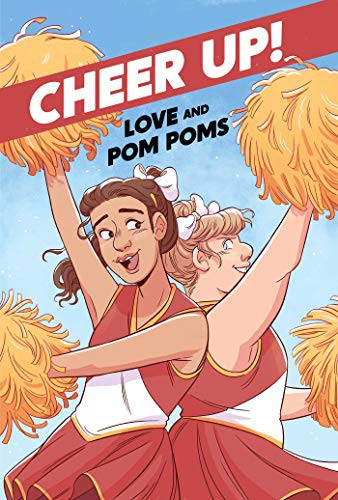 Cover of Cheer Up! Love and Pompoms