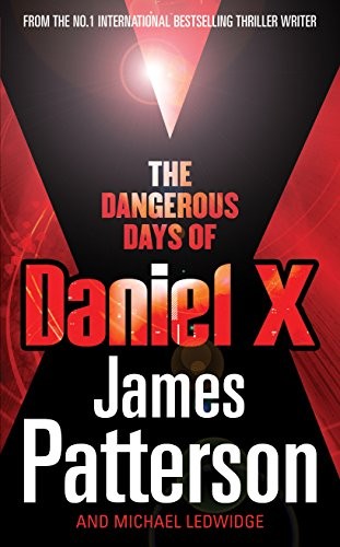 Cover of The Dangerous Days of Daniel X