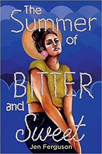 Cover of The Summer of Bitter and Sweet