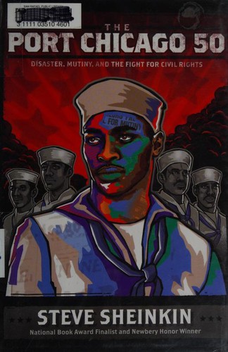 Cover of The Port Chicago 50: Disaster, Mutiny, and the Fight for Civil Rights