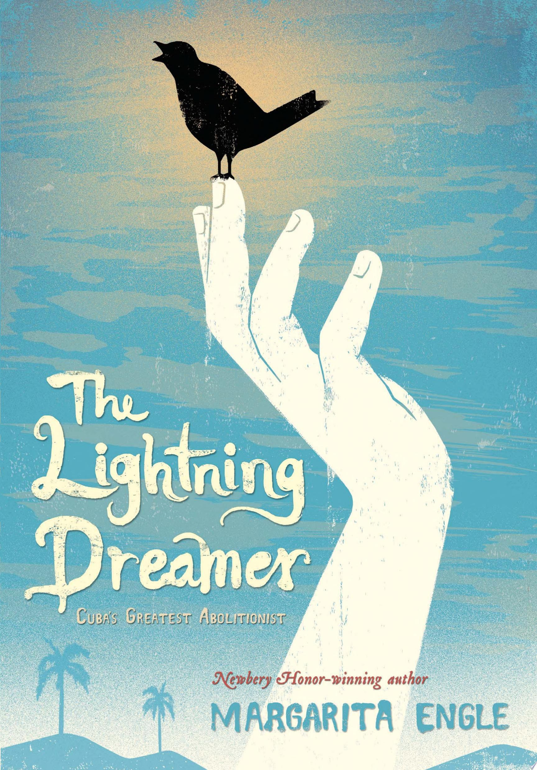 Cover of The Lightning Dreamer: Cuba's Greatest Abolitionist