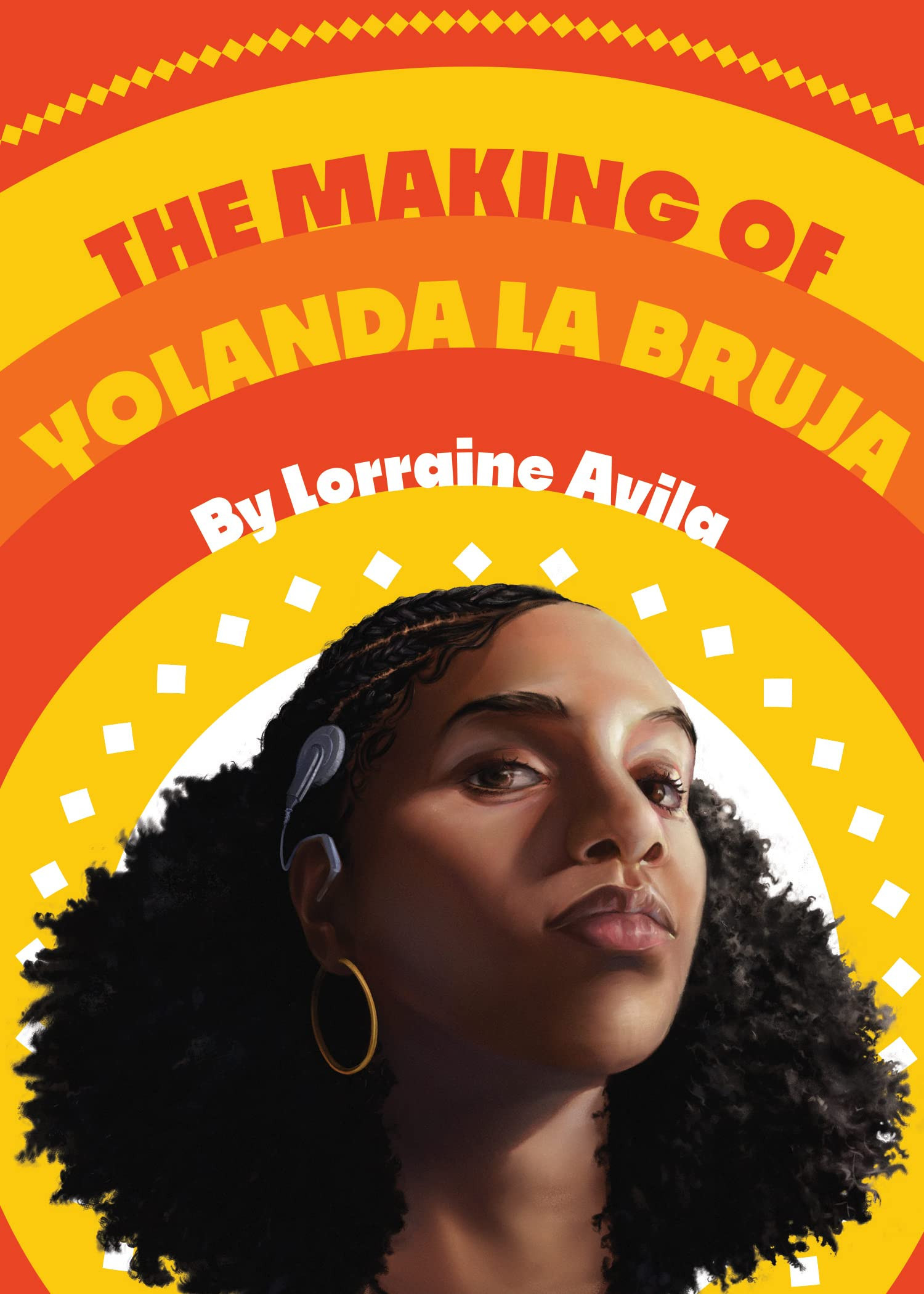 Cover of The Making of Yolanda la Bruja